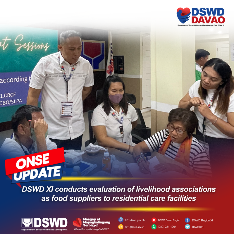 DSWD XI CONDUCTS EVALUATION OF LIVELIHOOD ASSOCIATIONS AS FOOD SUPPLIERS TO RESIDENTIAL CARE FACILITIES